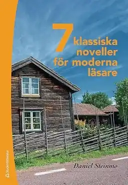 7 klassiska noveller för moderna läsare